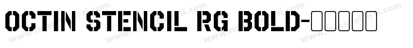 Octin Stencil Rg Bold字体转换